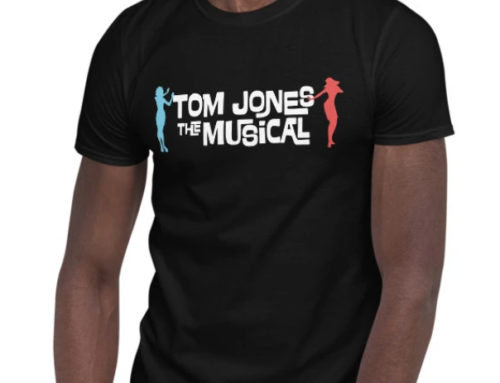Tom Jones the Musical Swag Now For Sale